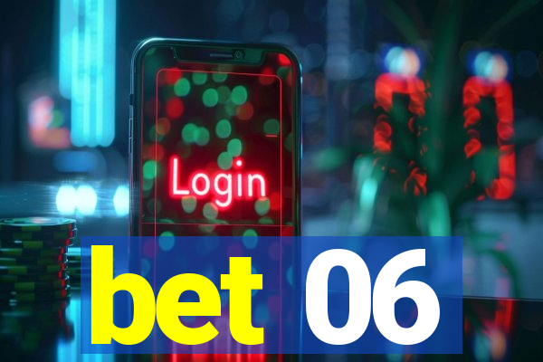 bet 06